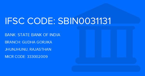 State Bank Of India (SBI) Gudha Gorjika Branch IFSC Code