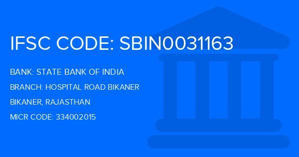 State Bank Of India (SBI) Hospital Road Bikaner Branch IFSC Code