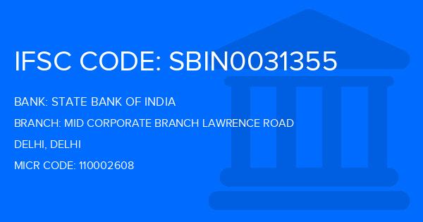 State Bank Of India (SBI) Mid Corporate Branch Lawrence Road Branch IFSC Code