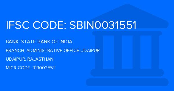 State Bank Of India (SBI) Administrative Office Udaipur Branch IFSC Code