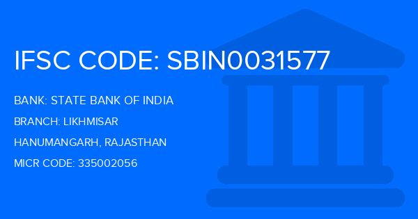 State Bank Of India (SBI) Likhmisar Branch IFSC Code