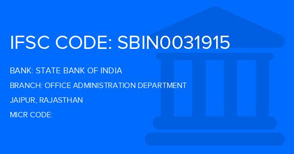 State Bank Of India (SBI) Office Administration Department Branch IFSC Code