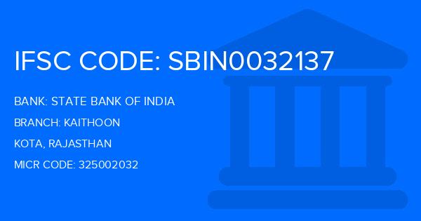 State Bank Of India (SBI) Kaithoon Branch IFSC Code