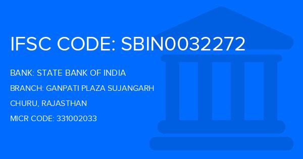 State Bank Of India (SBI) Ganpati Plaza Sujangarh Branch IFSC Code