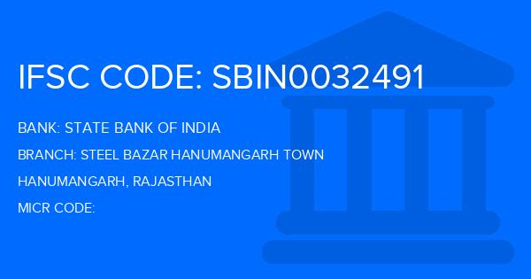 State Bank Of India (SBI) Steel Bazar Hanumangarh Town Branch IFSC Code