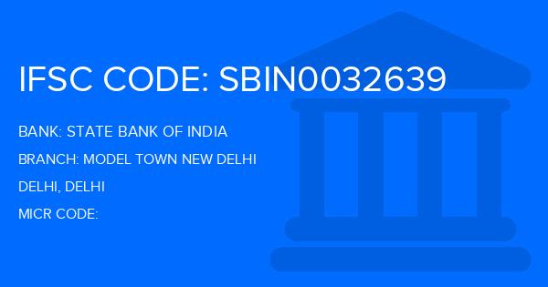 State Bank Of India (SBI) Model Town New Delhi Branch IFSC Code
