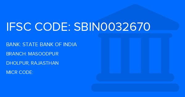 State Bank Of India (SBI) Masoodpur Branch IFSC Code