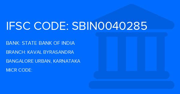 State Bank Of India (SBI) Kaval Byrasandra Branch IFSC Code