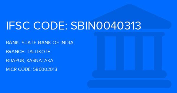 State Bank Of India (SBI) Tallikote Branch IFSC Code