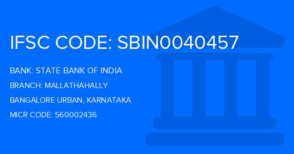 State Bank Of India (SBI) Mallathahally Branch IFSC Code