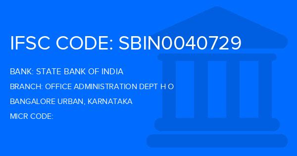 State Bank Of India (SBI) Office Administration Dept H O Branch IFSC Code