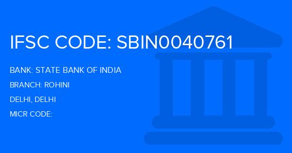 State Bank Of India (SBI) Rohini Branch IFSC Code