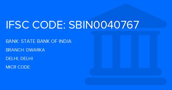 State Bank Of India (SBI) Dwarka Branch IFSC Code