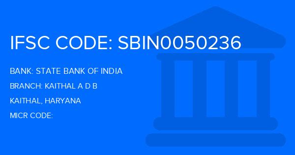 State Bank Of India (SBI) Kaithal A D B Branch IFSC Code