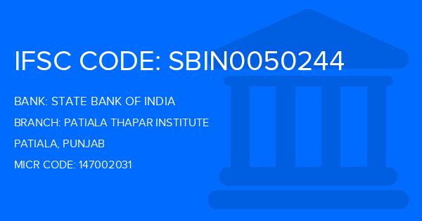State Bank Of India (SBI) Patiala Thapar Institute Branch IFSC Code