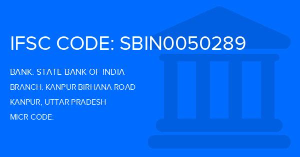 State Bank Of India (SBI) Kanpur Birhana Road Branch IFSC Code
