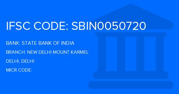 State Bank Of India (SBI) New Delhi Mount Karmel Branch IFSC Code
