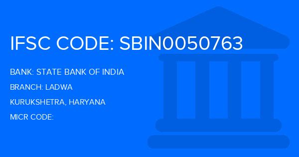 State Bank Of India (SBI) Ladwa Branch IFSC Code