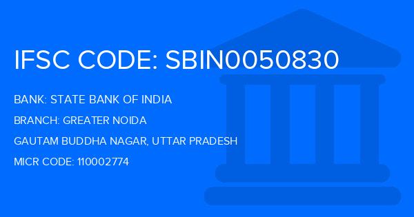 State Bank Of India (SBI) Greater Noida Branch IFSC Code