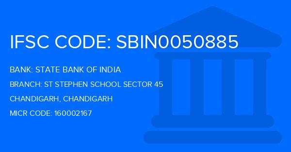 State Bank Of India (SBI) St Stephen School Sector 45 Branch IFSC Code
