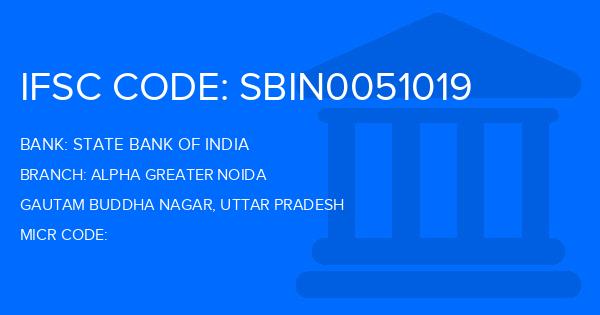 State Bank Of India (SBI) Alpha Greater Noida Branch IFSC Code