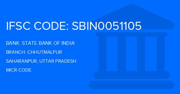 State Bank Of India (SBI) Chhutmalpur Branch IFSC Code