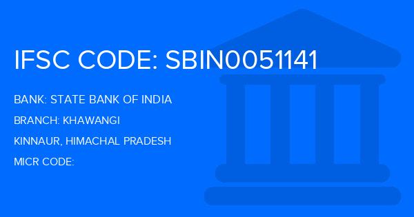 State Bank Of India (SBI) Khawangi Branch IFSC Code