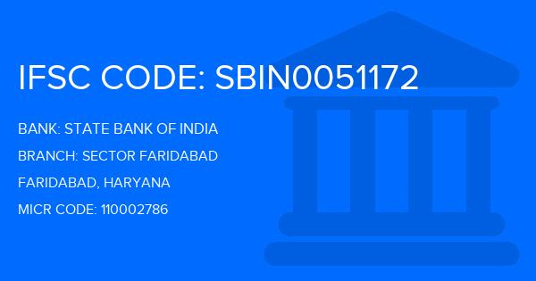State Bank Of India (SBI) Sector Faridabad Branch IFSC Code