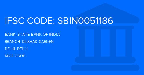State Bank Of India (SBI) Dilshad Garden Branch IFSC Code