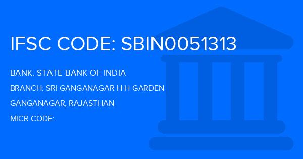 State Bank Of India (SBI) Sri Ganganagar H H Garden Branch IFSC Code