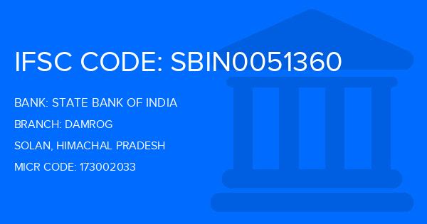 State Bank Of India (SBI) Damrog Branch IFSC Code
