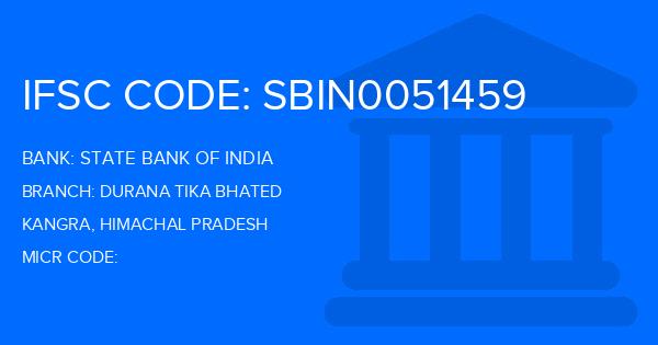State Bank Of India (SBI) Durana Tika Bhated Branch IFSC Code