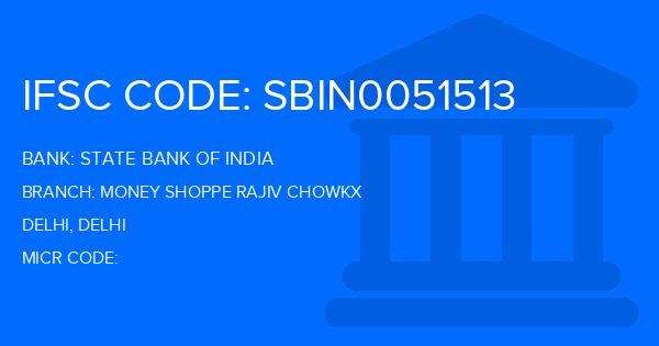 State Bank Of India (SBI) Money Shoppe Rajiv Chowkx Branch IFSC Code