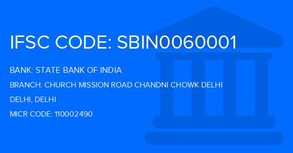 State Bank Of India (SBI) Church Mission Road Chandni Chowk Delhi Branch IFSC Code