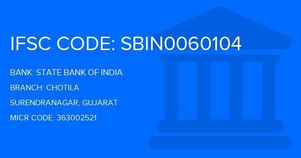 State Bank Of India (SBI) Chotila Branch IFSC Code