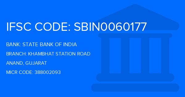 State Bank Of India (SBI) Khambhat Station Road Branch IFSC Code