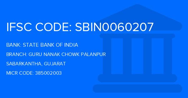 State Bank Of India (SBI) Guru Nanak Chowk Palanpur Branch IFSC Code