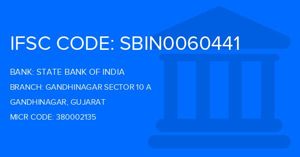 State Bank Of India (SBI) Gandhinagar Sector 10 A Branch IFSC Code