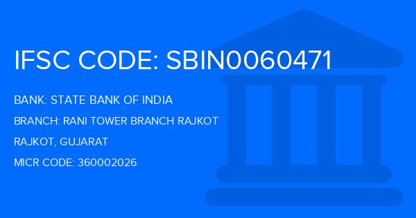 State Bank Of India (SBI) Rani Tower Branch Rajkot Branch IFSC Code