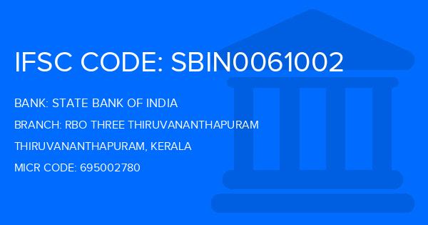 State Bank Of India (SBI) Rbo Three Thiruvananthapuram Branch IFSC Code
