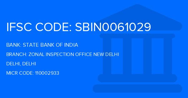 State Bank Of India (SBI) Zonal Inspection Office New Delhi Branch IFSC Code