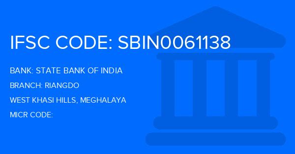 State Bank Of India (SBI) Riangdo Branch IFSC Code