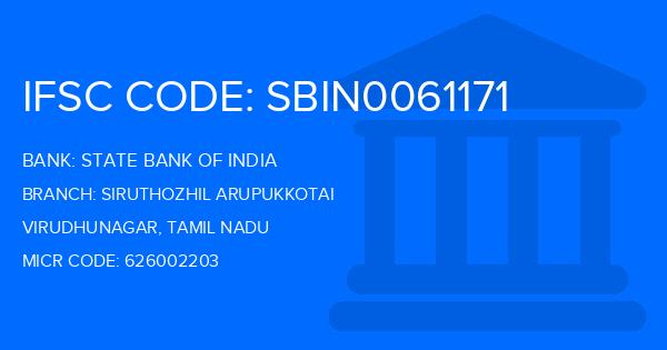 State Bank Of India (SBI) Siruthozhil Arupukkotai Branch IFSC Code