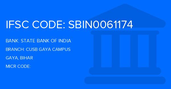State Bank Of India (SBI) Cusb Gaya Campus Branch IFSC Code