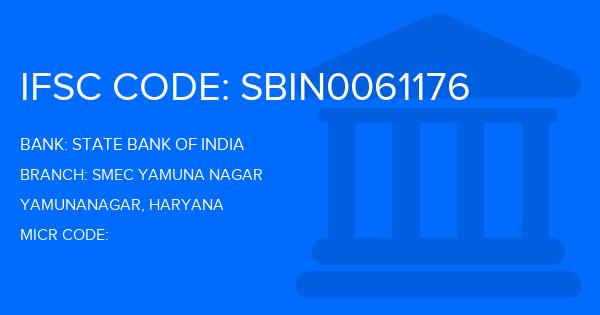 State Bank Of India (SBI) Smec Yamuna Nagar Branch IFSC Code