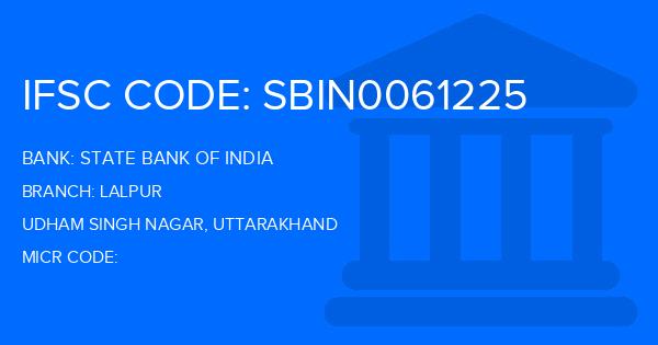 State Bank Of India (SBI) Lalpur Branch IFSC Code