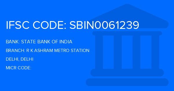 State Bank Of India (SBI) R K Ashram Metro Station Branch IFSC Code