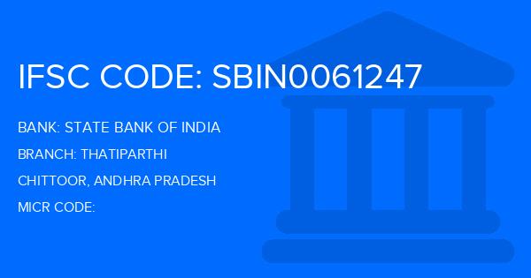 State Bank Of India (SBI) Thatiparthi Branch IFSC Code