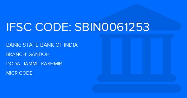 State Bank Of India (SBI) Gandoh Branch IFSC Code
