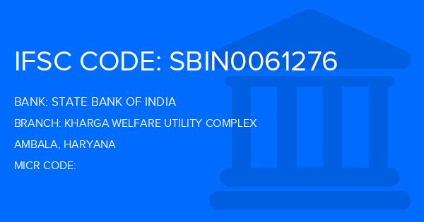 State Bank Of India (SBI) Kharga Welfare Utility Complex Branch IFSC Code